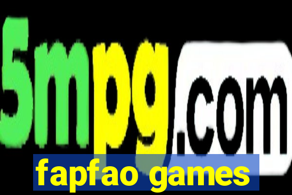 fapfao games